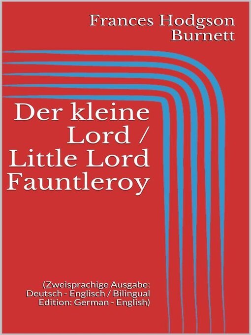 Title details for Der kleine Lord / Little Lord Fauntleroy by Frances Hodgson Burnett - Wait list